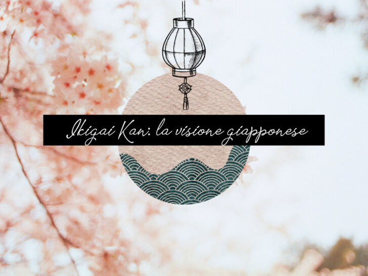 Ikigai Kan: la prospettiva giapponese sul concetto di Ikigai